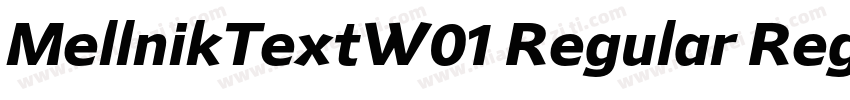 MellnikTextW01 Regular Regular字体转换